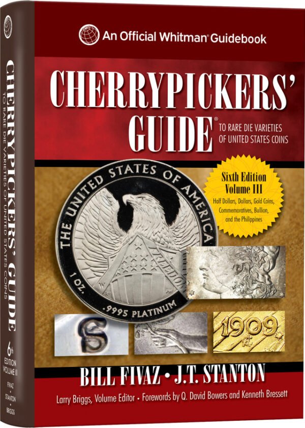 Cherrypickers Guide to Rare Die Varieties Edition 6 Volume III