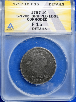 1797 Large Cent Reverse of '95 Grip edge - obverse holder view