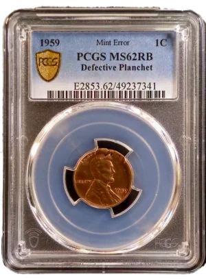 1959 Lincoln 1¢ Stuck on Defective Planchet PCGS MS62 RB Obverse Holder