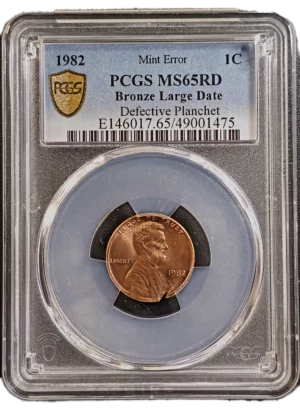 1982 Bronze Lincoln 1¢ Struck on Defective Planchet PCGS MS65 RD Obverse Holder