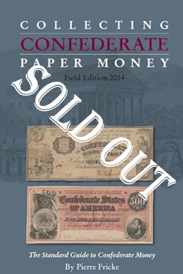 Collecting Confederate Paper Money