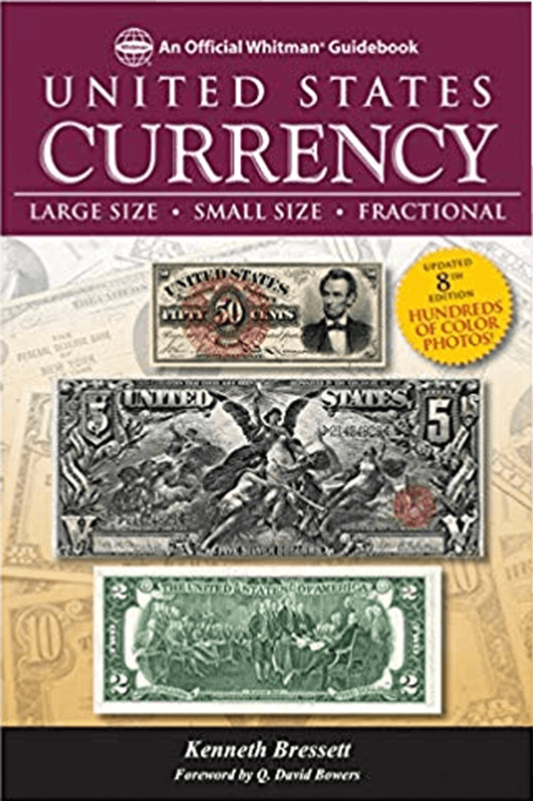 United States Currency by Kenneth Bressett