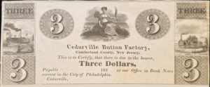 Cedarville Button Factory 1830's $3 Cumberland County NJ Obverse View